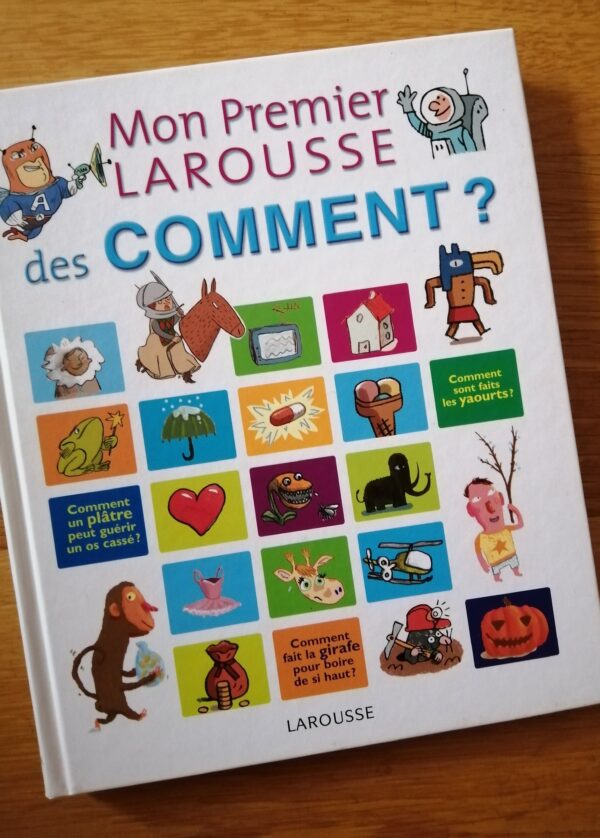 Livre "Mon 1er Larousse des comment?"  (FO-1487)